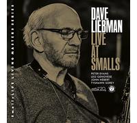 Dave Liebman - Lost In Time, Live At Smalls