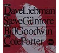 Dave Liebman - Dave Liebman, Steve Gilmore, Bill Goodwin Play The Mus