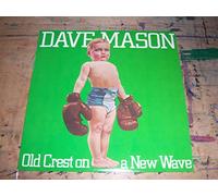 DAVE MASON - old crest on a new wave