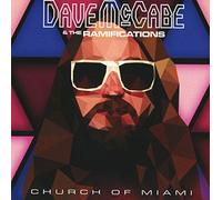 Dave McCabe & The Ramifications - Church Of Miami