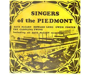 Dave McCarn, Howard Long, Gwen Foster, The Carolina Twins - Singers Of the Piedmont LP