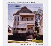 Dave Mihaly - Eastern Accents in the Far East