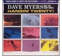 Dave Myers & Surftones - Hangin Twenty [Vinilo]