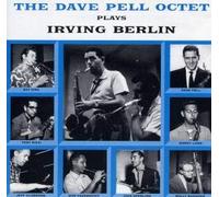 Dave Pell Octet - Plays Irving Berlin