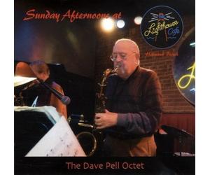 Dave Pell Octet - Sunday Afternoon at Lighthouse