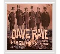 Dave Rave & the Governors - Sweet American Music