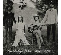 Dave Rawlings Machine - Nashville Obsolete