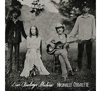 Dave Rawlings Machine - Nashville Obsolete