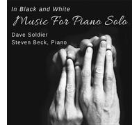 Dave Soldier - In Black & White: Music for Piano Solo