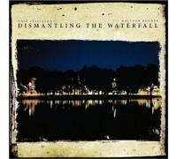 Dave Stapleton & Matthew Bourne - Dismantling The Waterfall - The Mill Sessions, Vol. 1