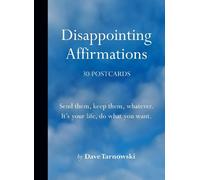 Dave Tarnowski Disappointing Affirmations: 30 Post (Postcards) (Importación USA)