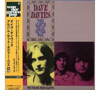 Dave (the Kinks) Davies - The Album That Never+12(Japan)