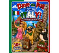 Dave the Pug Goes to Italy!: A Funny Travel Coloring Book for Adults, Pug Lovers, and Dog Lovers (Dave the Pug Coloring Book Adventures)