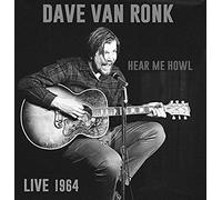 Dave Van Ronk - Hear Me Howl Live 1964
