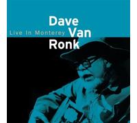 DAVE VAN RONK - Live In Monterey