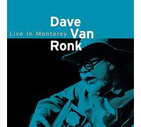 Dave Van Ronk - Live In Monterey