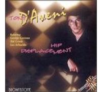 D'Aveni, Tony - Hip Displacement