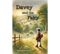 Davey and the Fairy: Book 2 in The Enchanted Travels Series