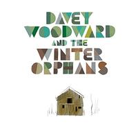 Davey Woodward and the Winter Orphans - Davey Woodward & The Winter Or [Vinilo]