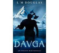 Davga: An Endless War Novella (Chronicles of the Endless War)