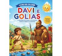Davi e Golias: Livro de Colorir Cristão | A história de Davi que confronta e vence o gigante Golias | 20 desenhos grandes para crianças e adultos (Histórias Bíblicas para Colorir)