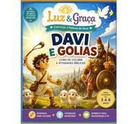 Davi e Golias - Livro de Colorir e Atividades Bíblicas: Desenhos para Colorir, Labirintos, Ligue os Pontos, Encontre as Diferenças e Atividades Cristãs Educativas