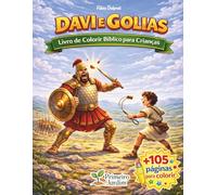 Davi e Golias - Para Colorir (Coleção de Histórias Bíblicas para Colorir)