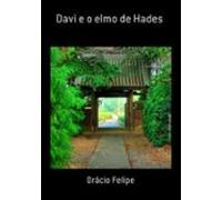 Davi E O Elmo De Hades (ebook)
