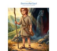 Davi e o Rei Saul: A Honra no Meio da Perseguição (OwLira - Heróis da Bíblia)