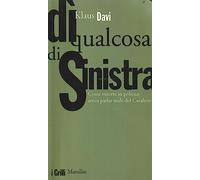 Davi Klaus - Dãœ Qualcosa Di Sinistra. Come Vince