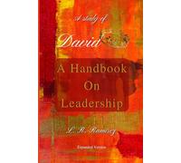 David, A Handbook On Leadership: Expanded Edition (Includes Study Guide) (Lead With God)