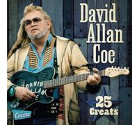 David Allan Coe - 25 Greats