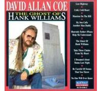 David Allan Coe - Ghost of Hank Williams