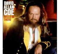 David Allan Coe - Hello In There