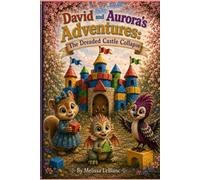 David and Aurora's Adventures: The Dreaded Castle Collapse