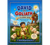 David and Goliath: A Coloring Book About Courage, Faith, and Trusting God