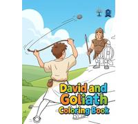 David and Goliath Coloring Book: Bible Story Coloring Book for Kids (Bible Stories Coloring Series)