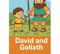 DAVID AND GOLIATH: David and Goliath - A Coloring Adventure of Courage and Faith for Kids