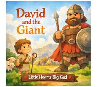 David And The Big Giant (Little Hearts Big God)