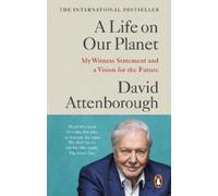 David Attenborough A Life on Our Planet (Tapa blanda)