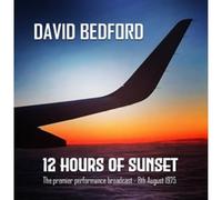 David Bedford - 12 Hours of Sunset