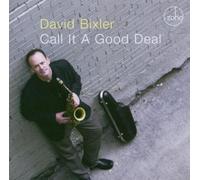David Bixler - Call it a Good Deal