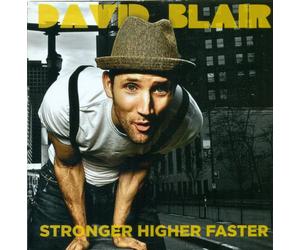 David Blair - Stronger, Higher, Faster