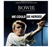 David Bowie - Bowie - We Could Be Heroes . The Legendary Broadcasts - Edición Limitada en Vinilo Azul