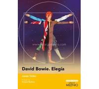 David Bowie. Elegía | Juanjo Ordás