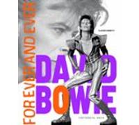 David Bowie. Forever And Ever
