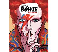 David Bowie in Comics! (NBM Comics Biographies)