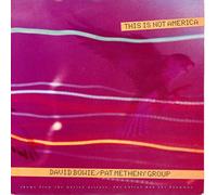 DAVID BOWIE & PAT METHENY GROUP - David Bowie / Pat Metheny Group - This Is Not America - EMI America - EA 190