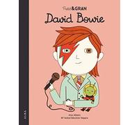 David Bowie (Petit i gran) | Ana Albero, Laia Vidal, Isabel Sánchez Vergara