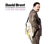 David Brent & Foregone Conclusion Life On the Road (CD) Album (Importación USA)